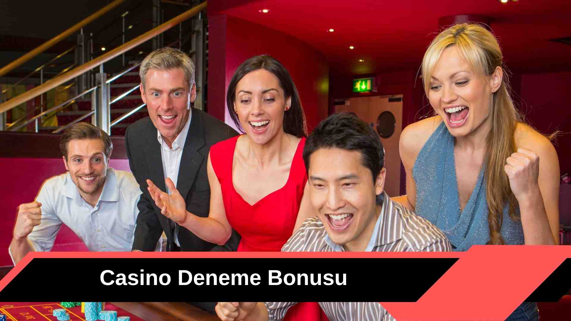 Casino Deneme Bonusu