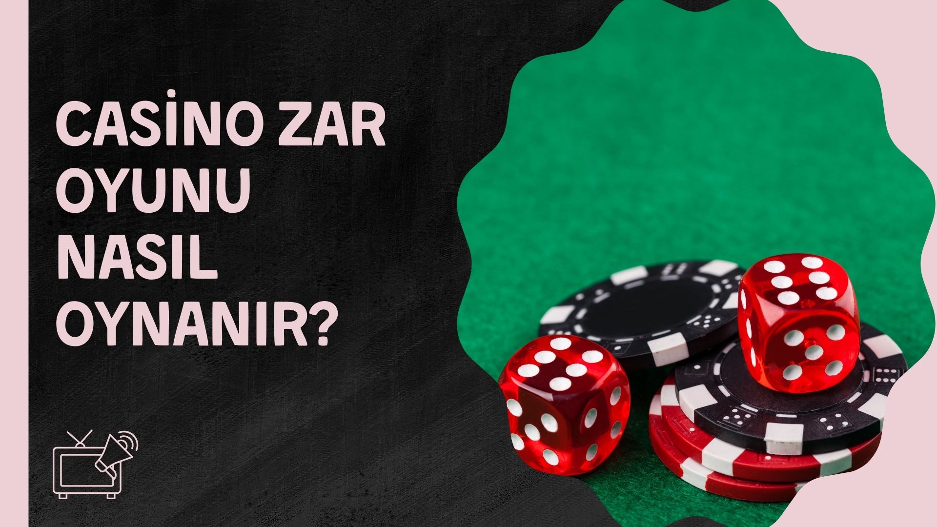 Casino Zar Oyunu Nasıl Oynanır